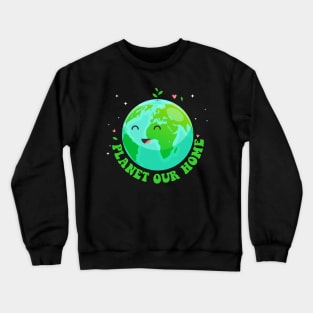 Earth Day shirt Protect Our planet environment Earth day Crewneck Sweatshirt